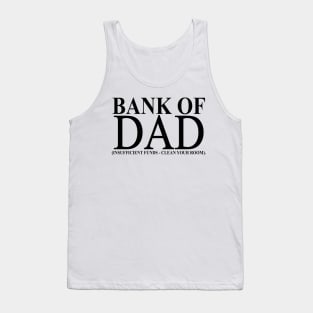 Bank Of Dad Tank Top
